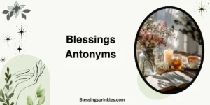 Blessings Antonyms