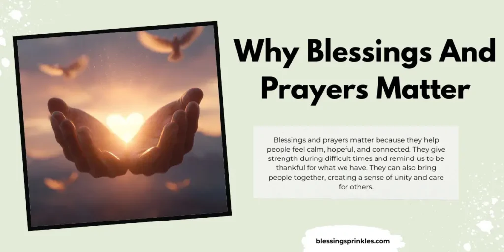 Why Blessings And Prayers Matter
