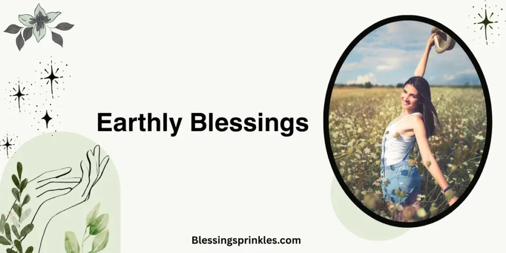 Earthly Blessings