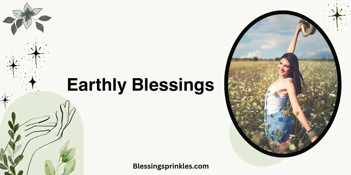 Earthly Blessings