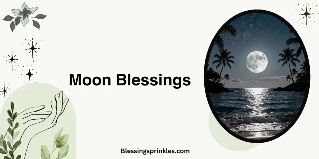 Moon Blessings