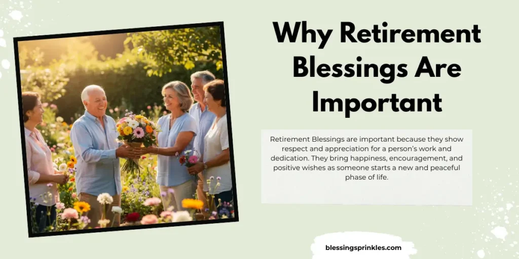 Why Retirement Blessings Are Important